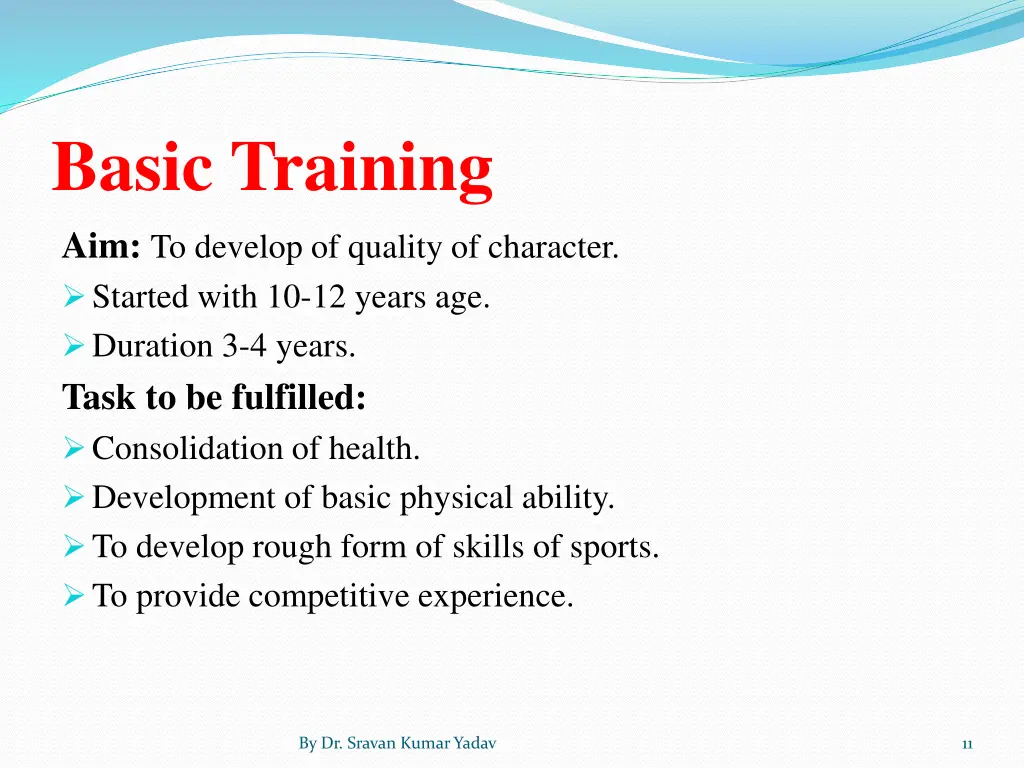 basic training aim to develop of quality