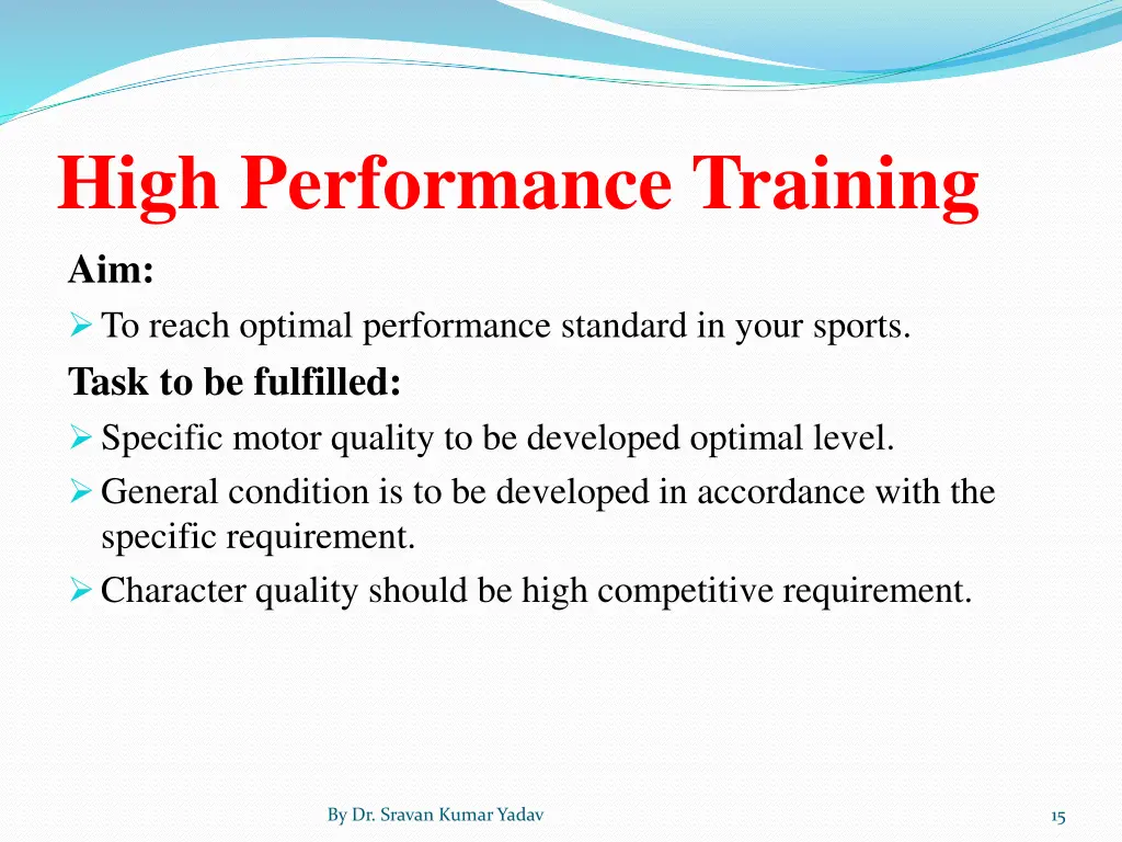 high performance training aim to reach optimal