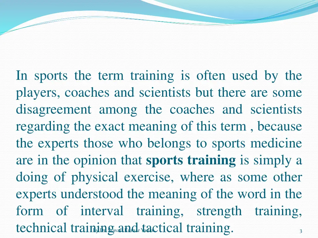 in sports the term training is often used