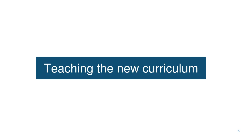 teaching the new curriculum