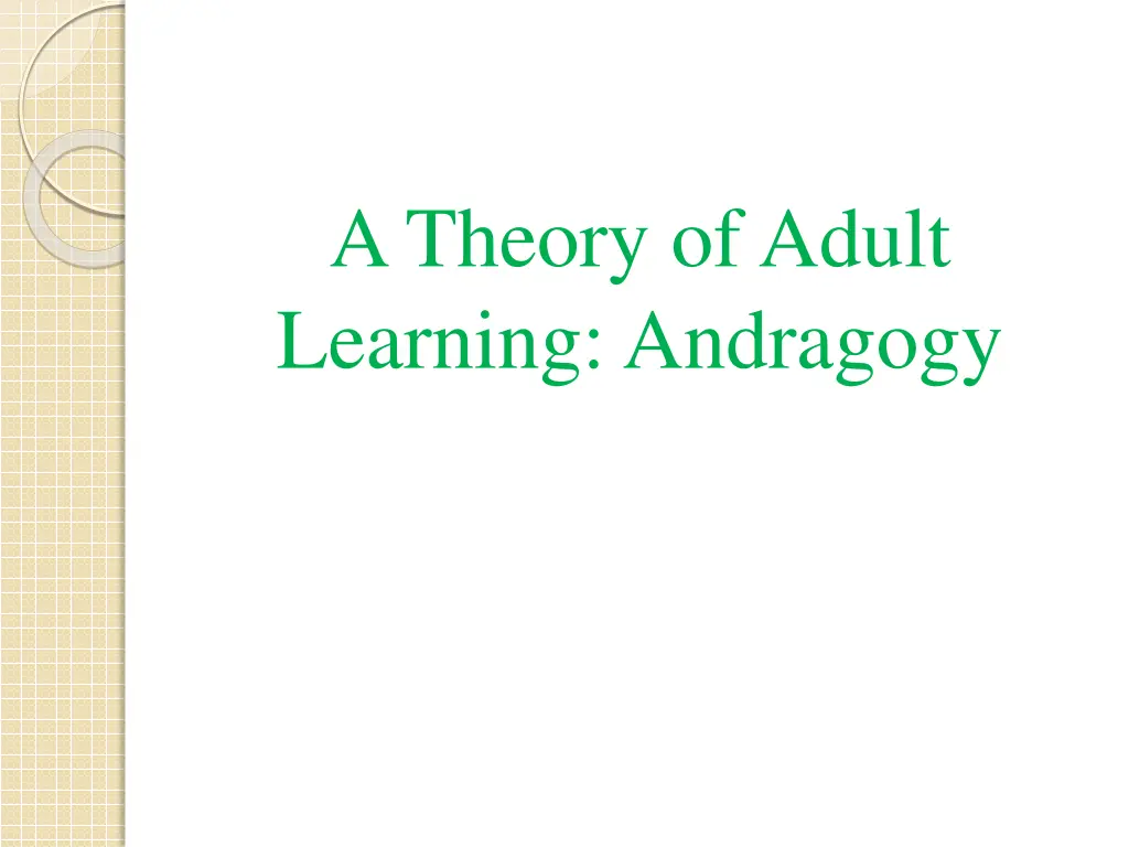 a theory of adult learning andragogy