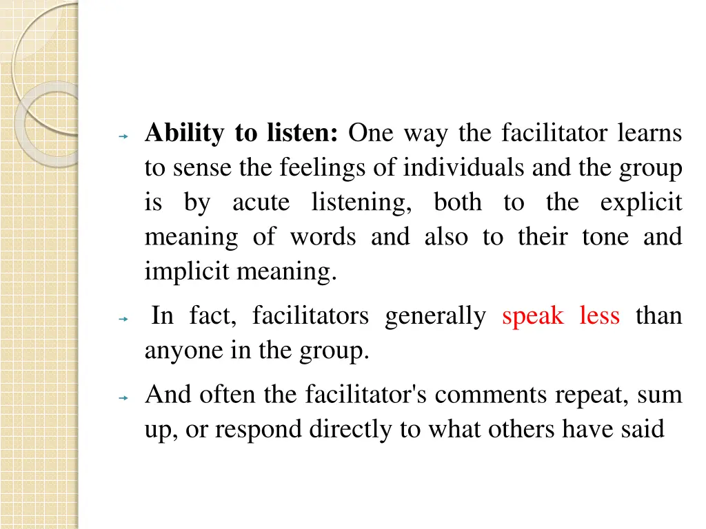 ability to listen one way the facilitator learns