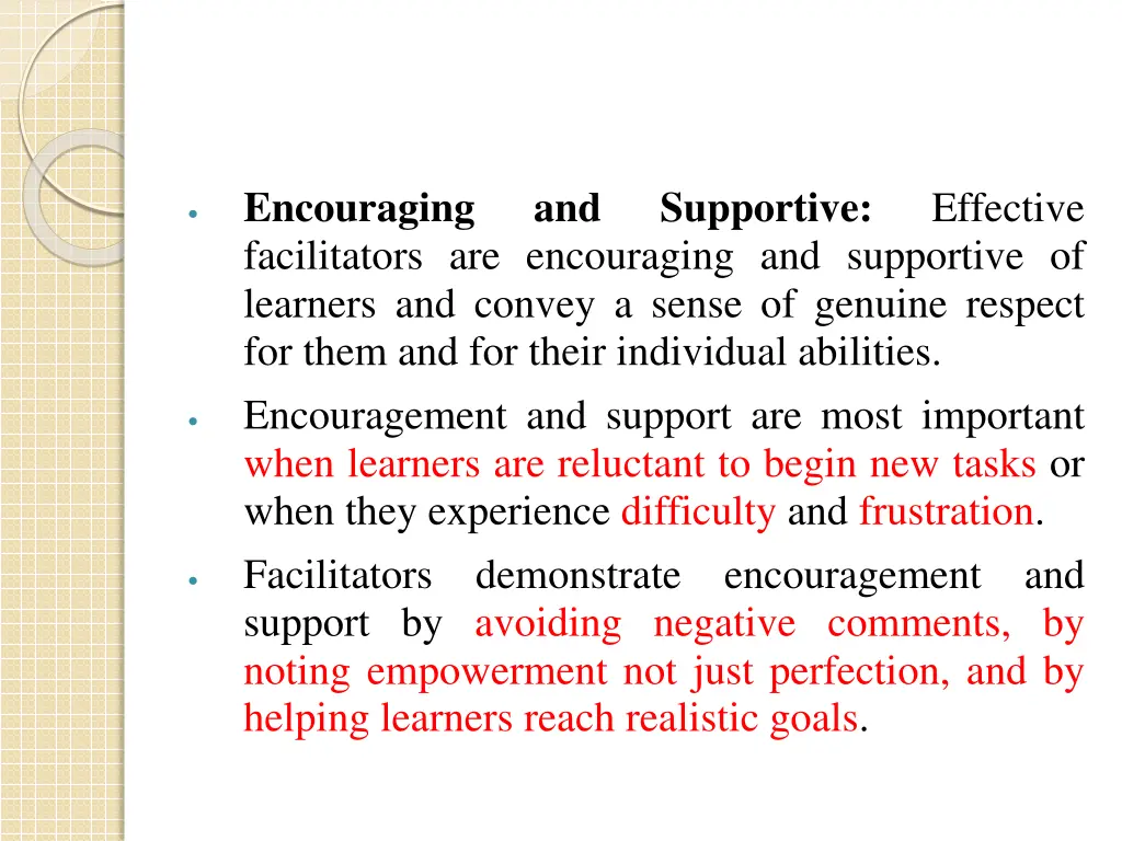 encouraging facilitators are encouraging