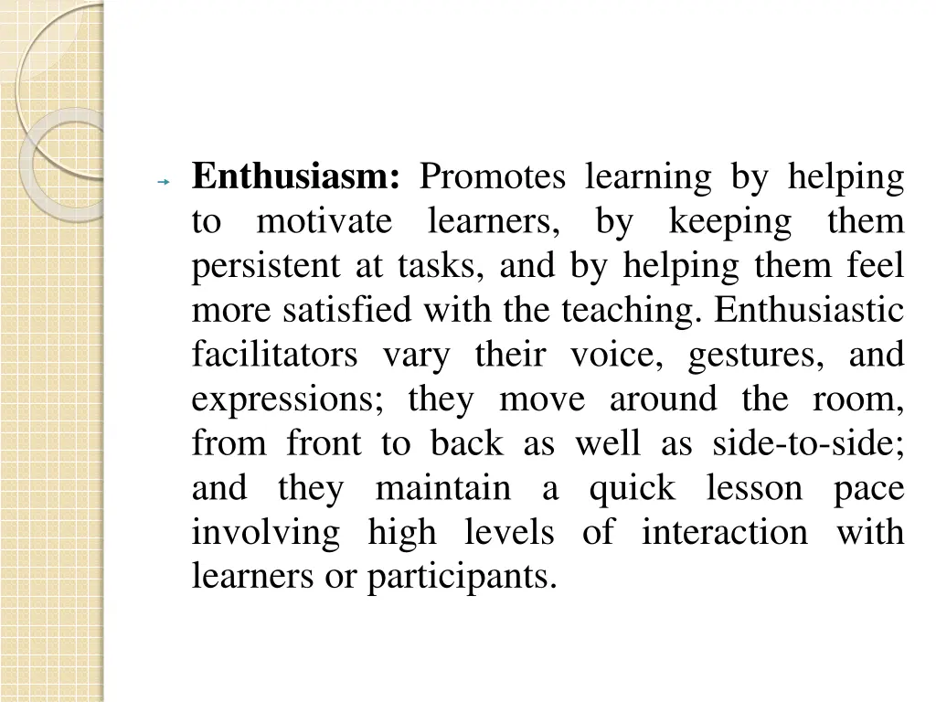 enthusiasm promotes learning by helping