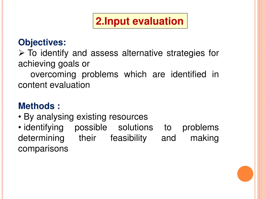 2 input evaluation