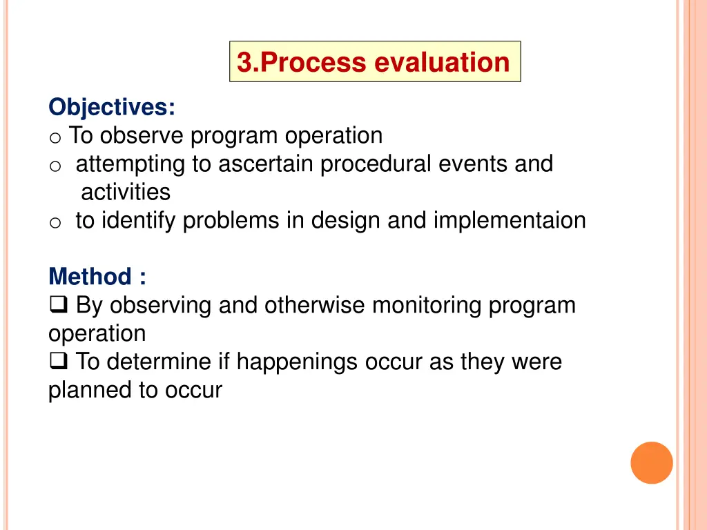 3 process evaluation