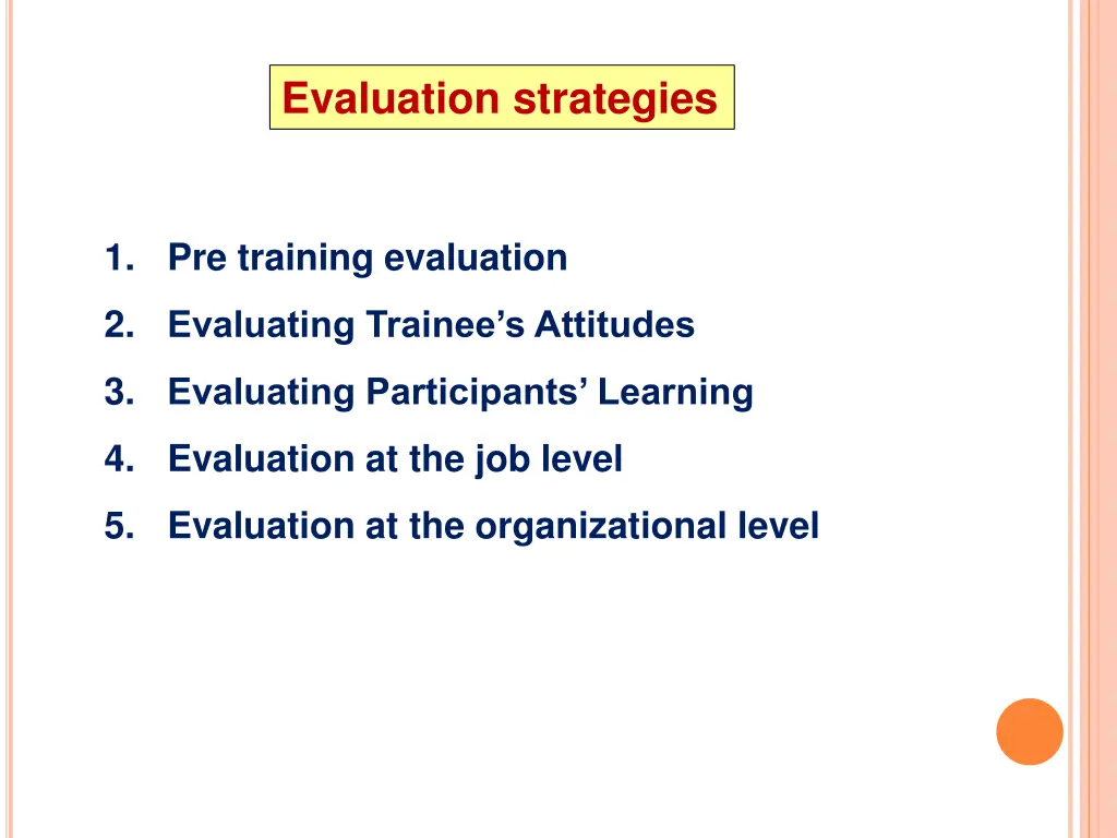 evaluation strategies