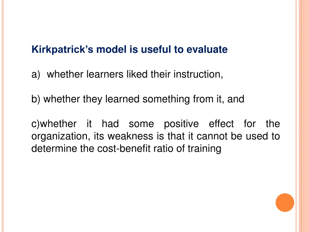 kirkpatrick s model is useful to evaluate