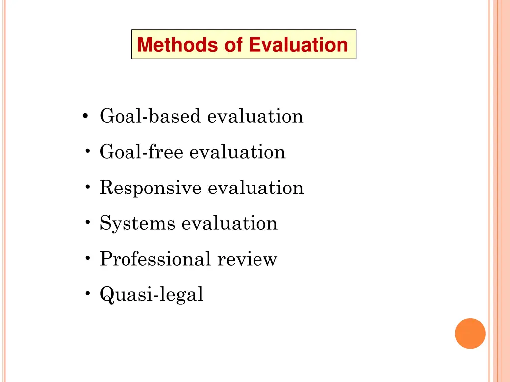 methods of evaluation