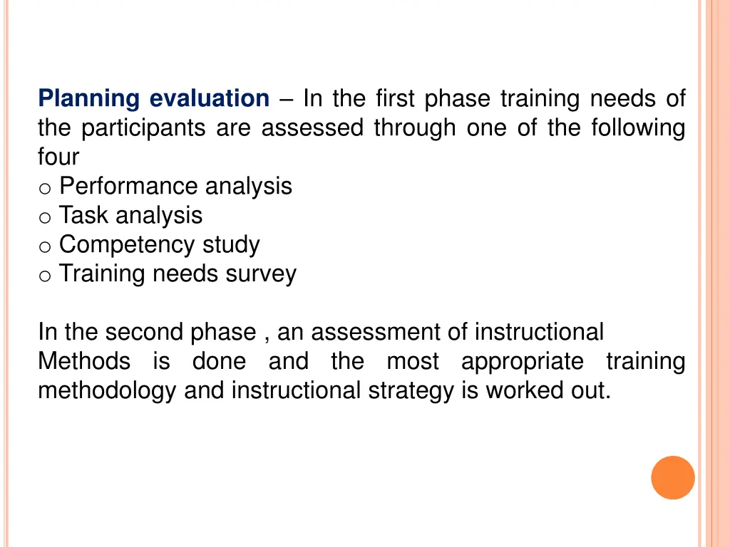 planning evaluation in the first phase training