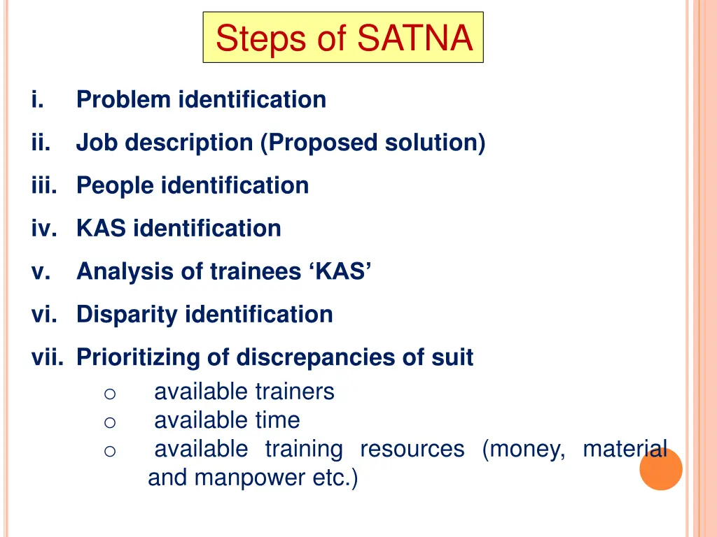 steps of satna