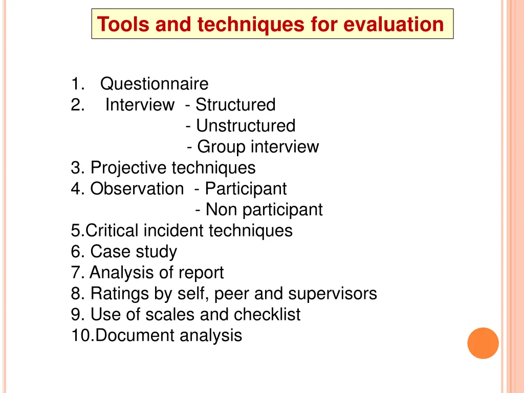 tools and techniques for evaluation