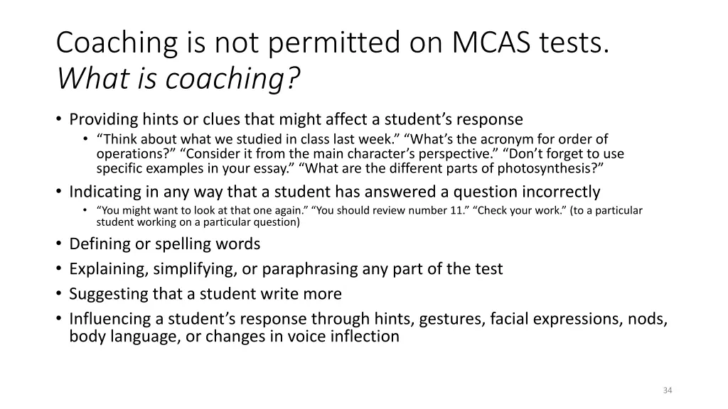 coaching is not permitted on mcas tests what