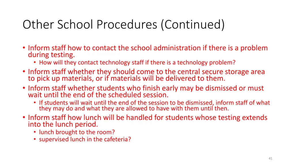 other school procedures continued