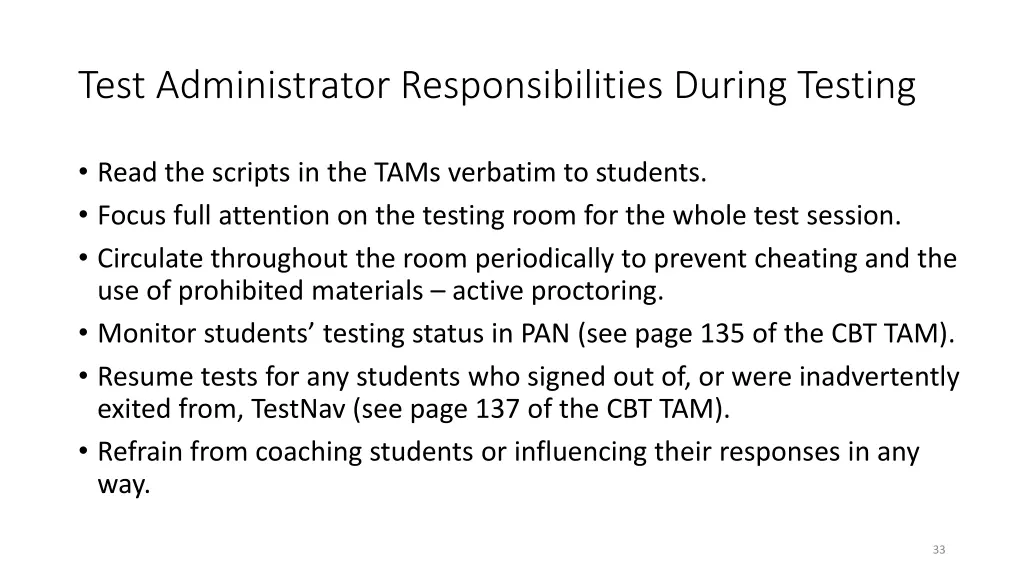 test administrator responsibilities during testing