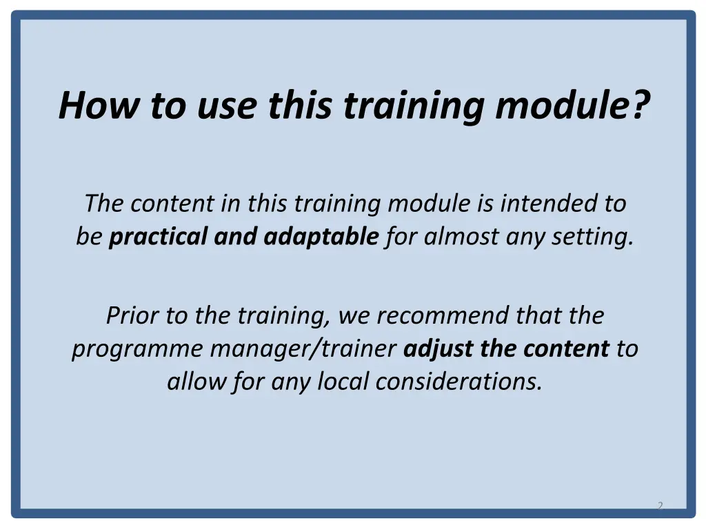 how to use this training module