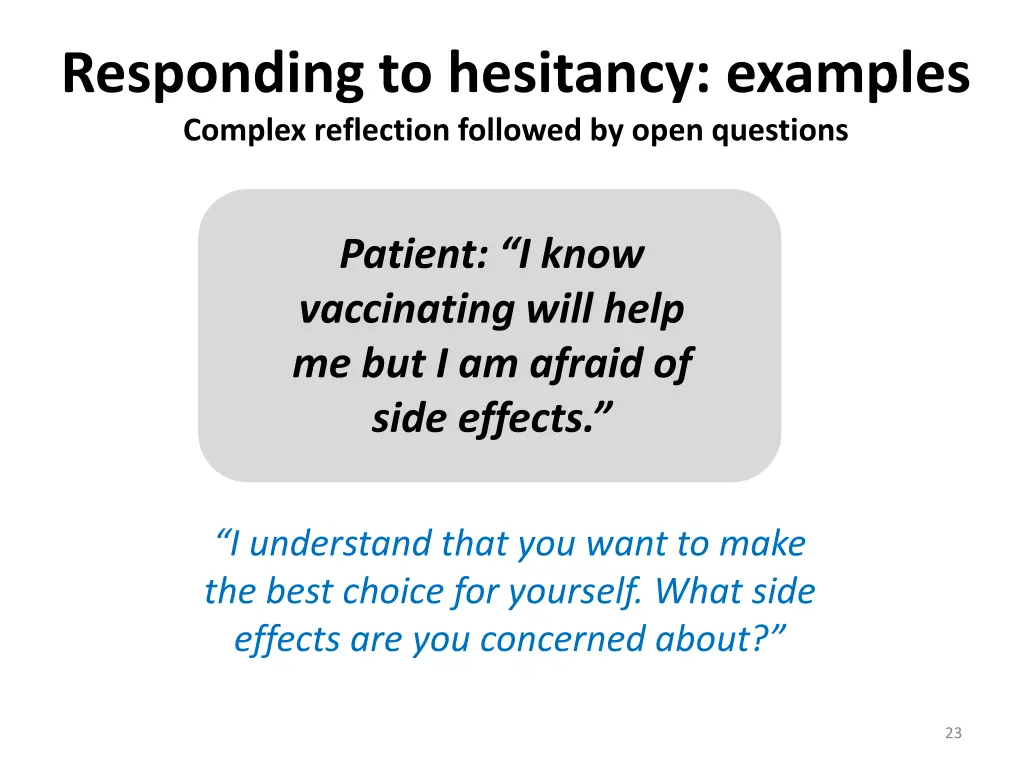 responding to hesitancy examples complex