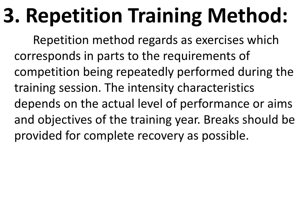 3 repetition training method repetition method