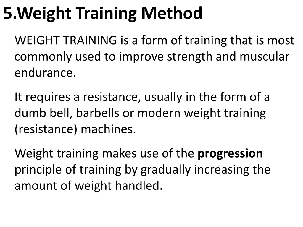 5 weight training method weight training