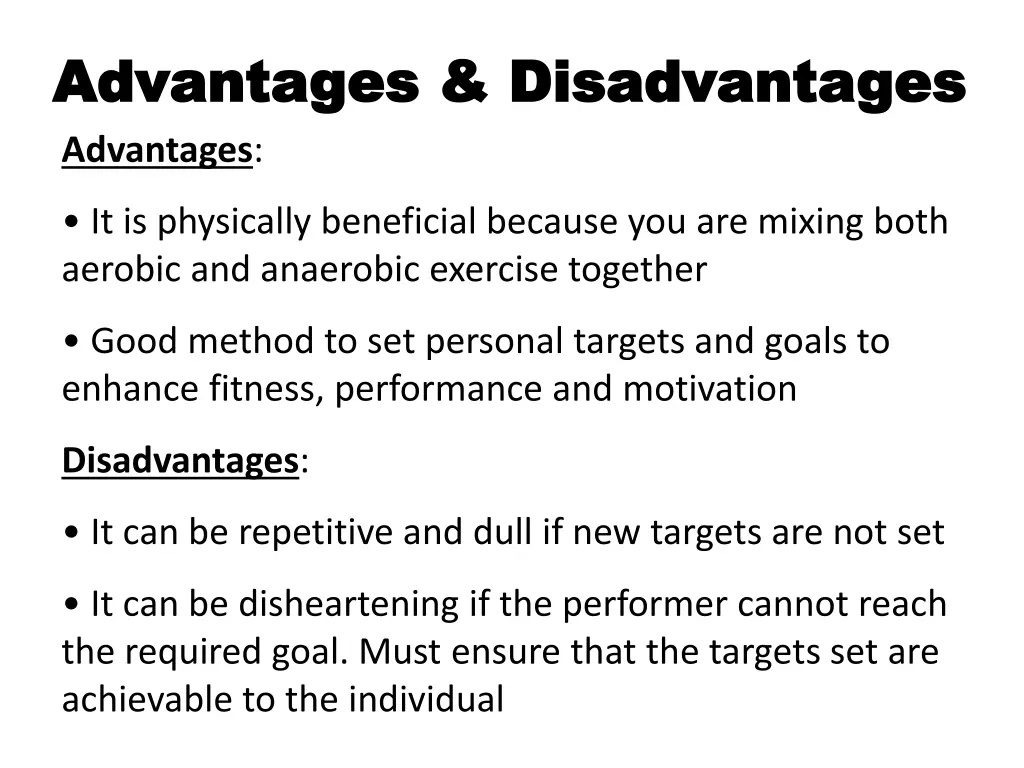 advantages disadvantages advantages disadvantages