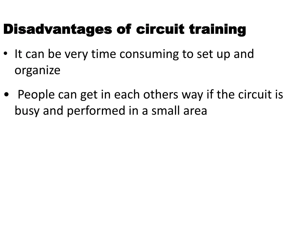 disadvantages of circuit training disadvantages