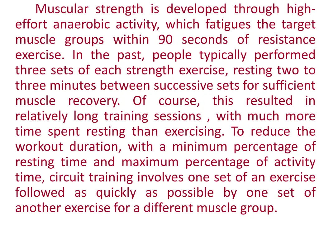 muscular strength is developed through high