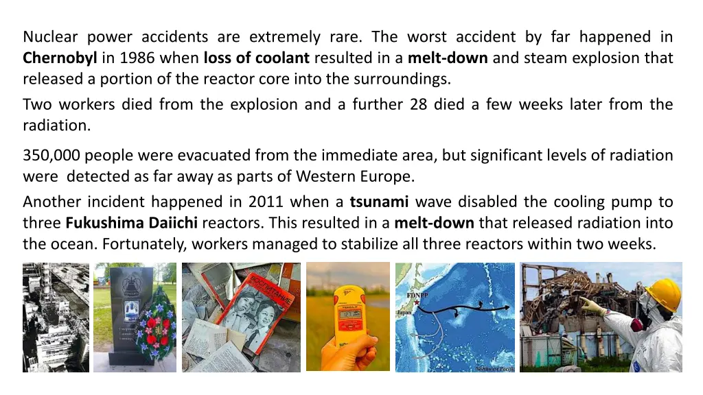 nuclear power accidents are extremely rare