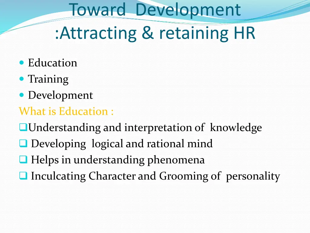 toward development attracting retaining hr