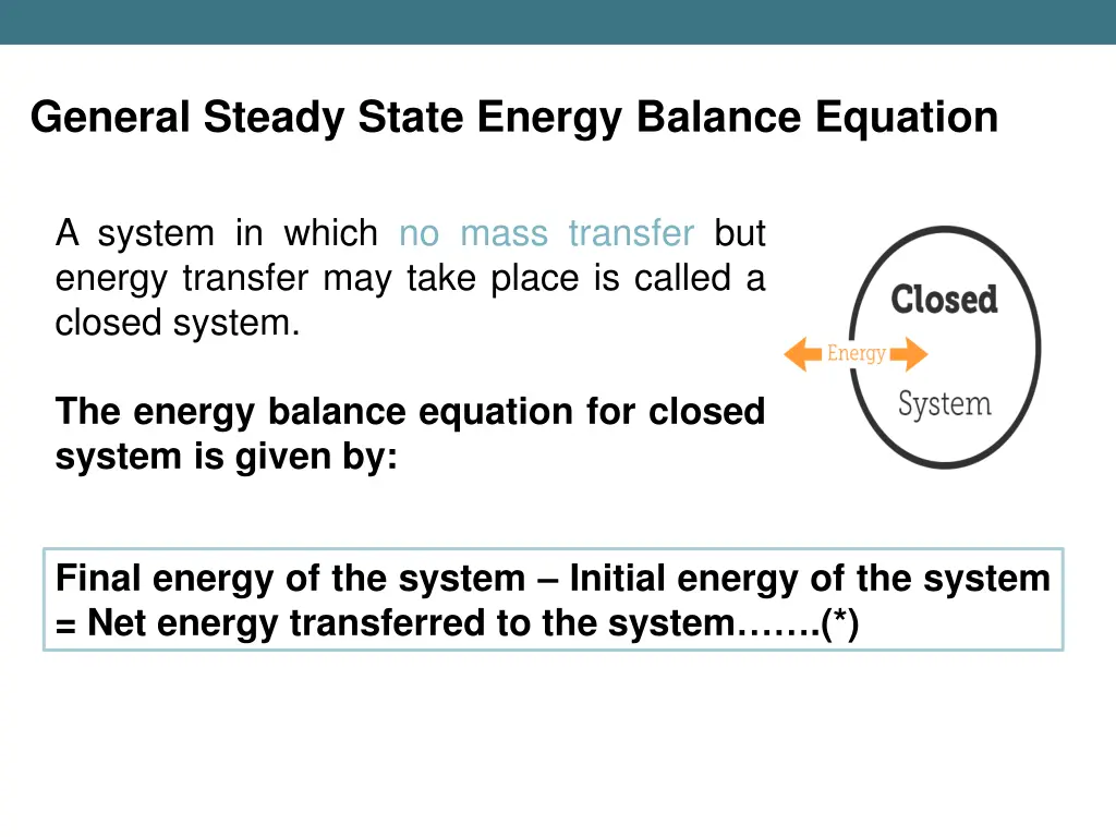 general steady state energy balance equation