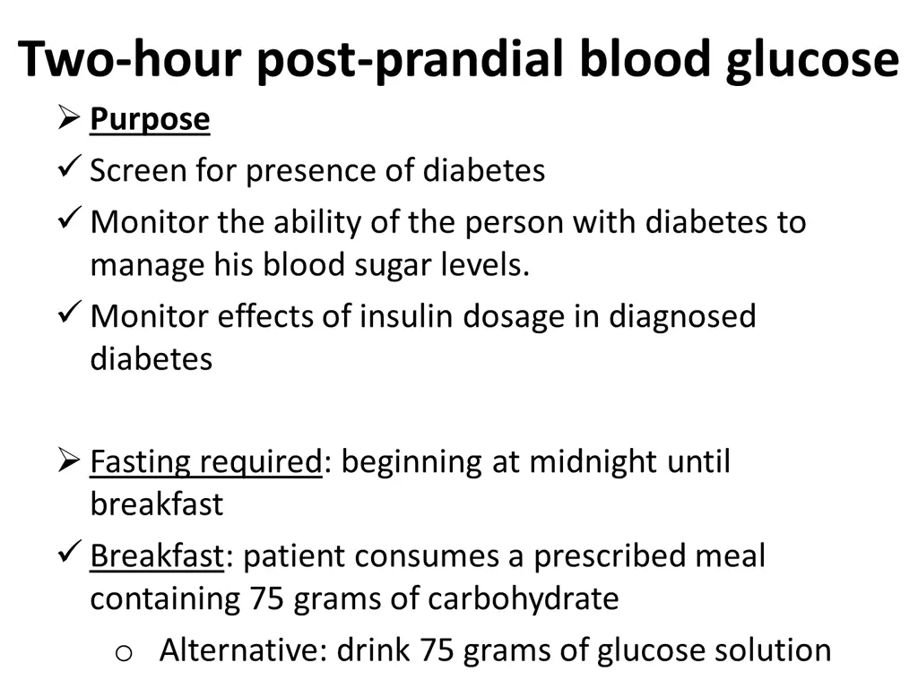 two hour post prandial blood glucose purpose