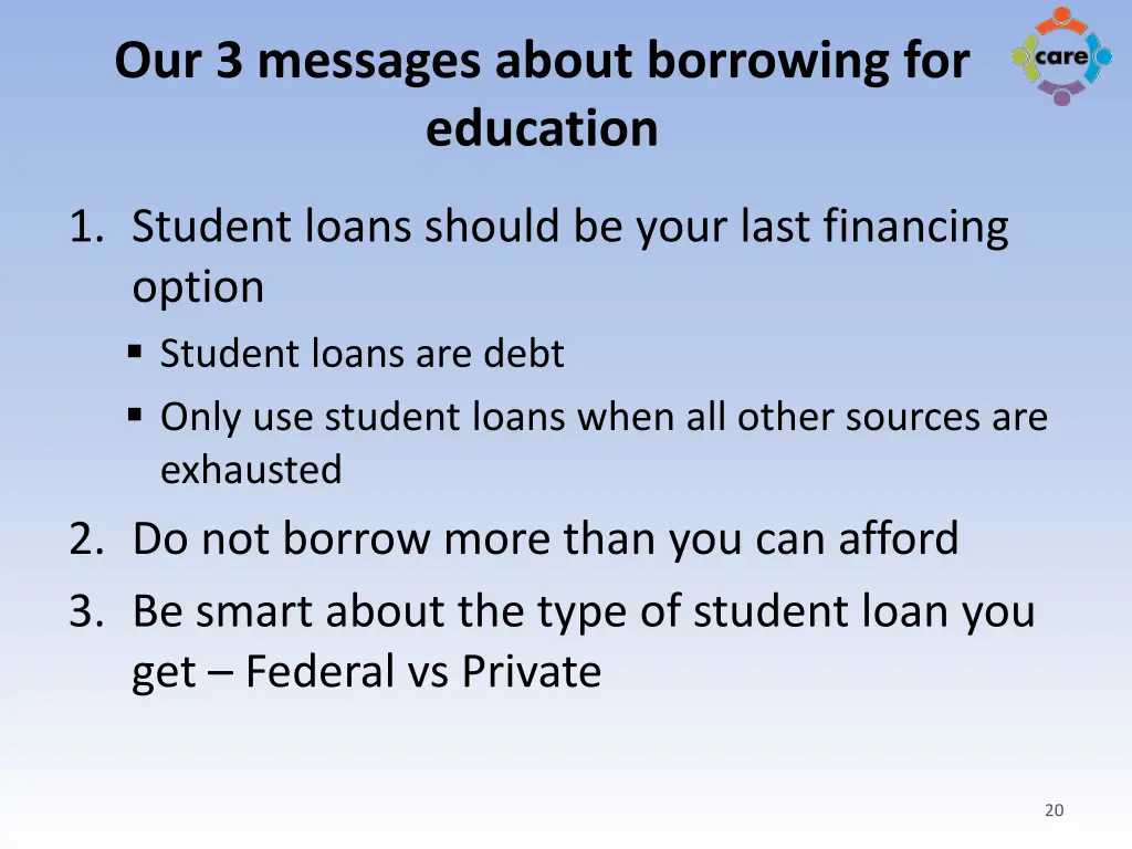 our 3 messages about borrowing for education