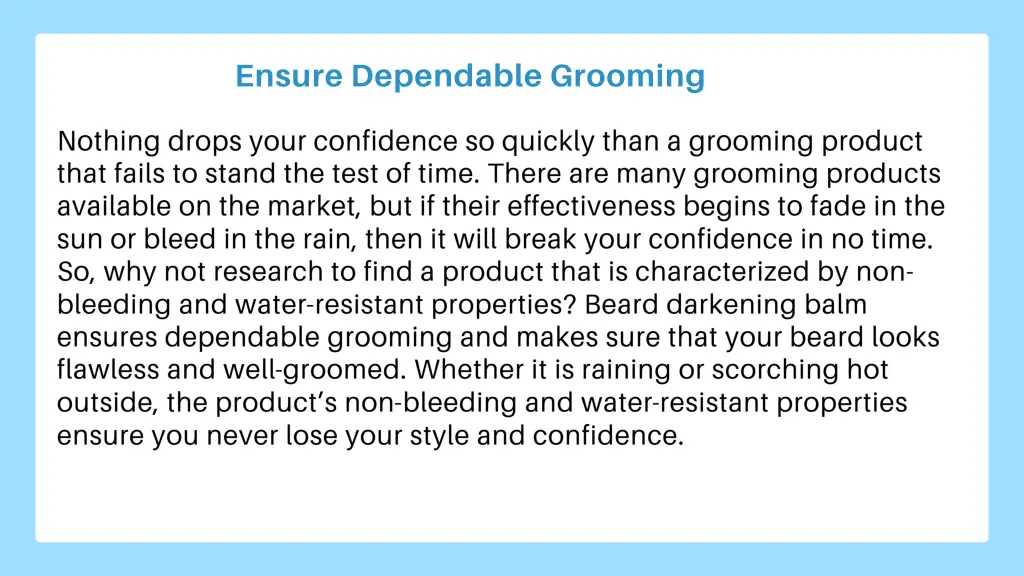 ensure dependable grooming