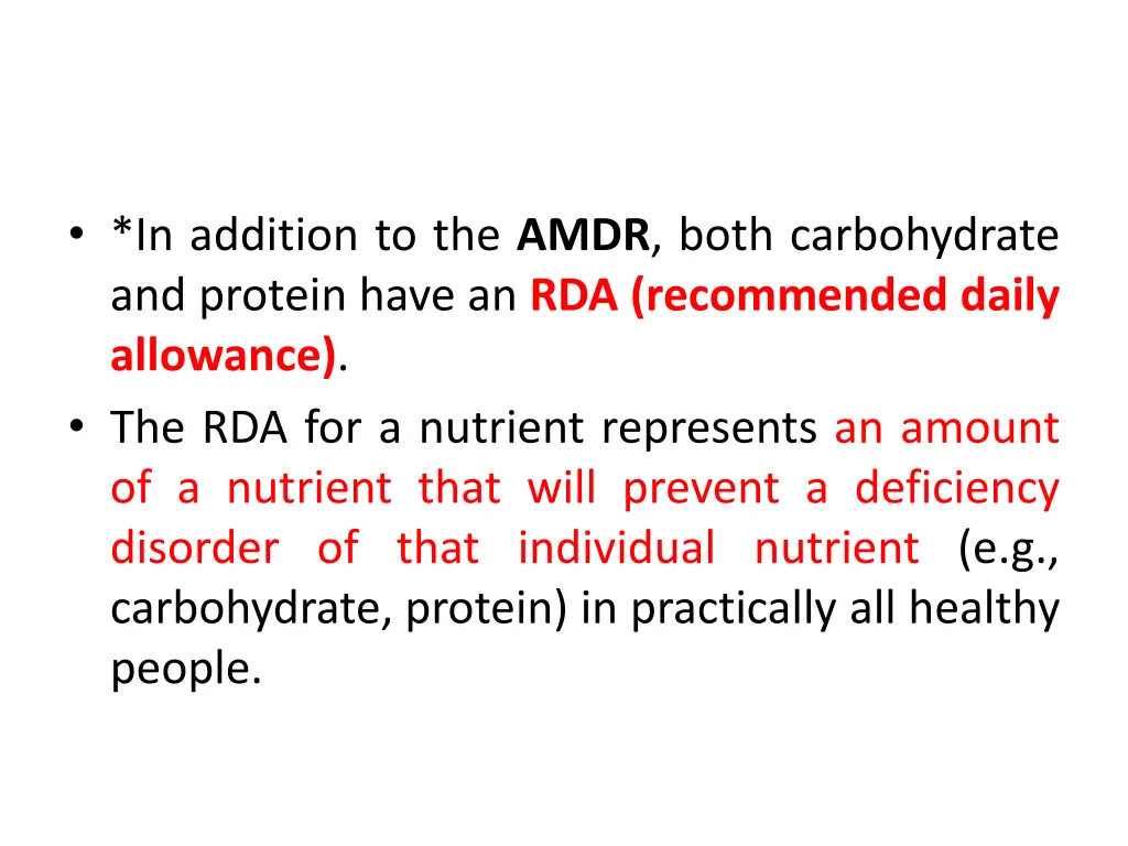 in addition to the amdr both carbohydrate