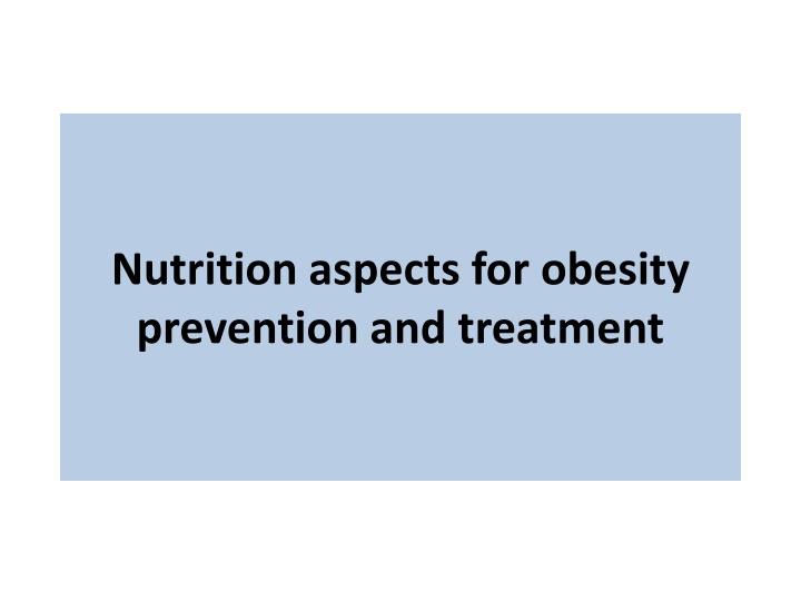 nutrition aspects for obesity prevention