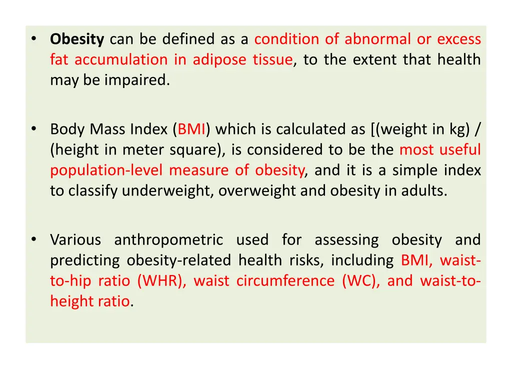 obesity can be defined as a condition of abnormal