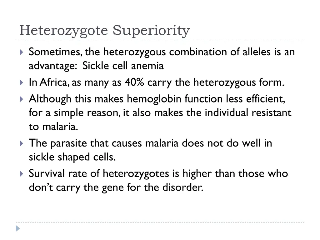 heterozygote superiority