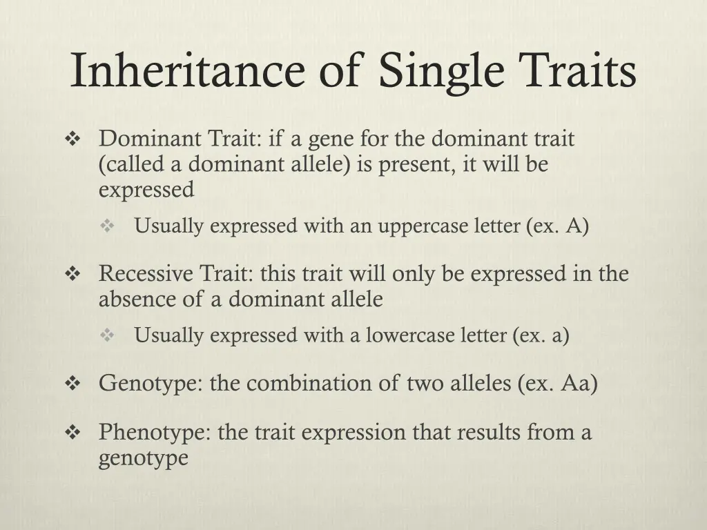 inheritance of single traits 1