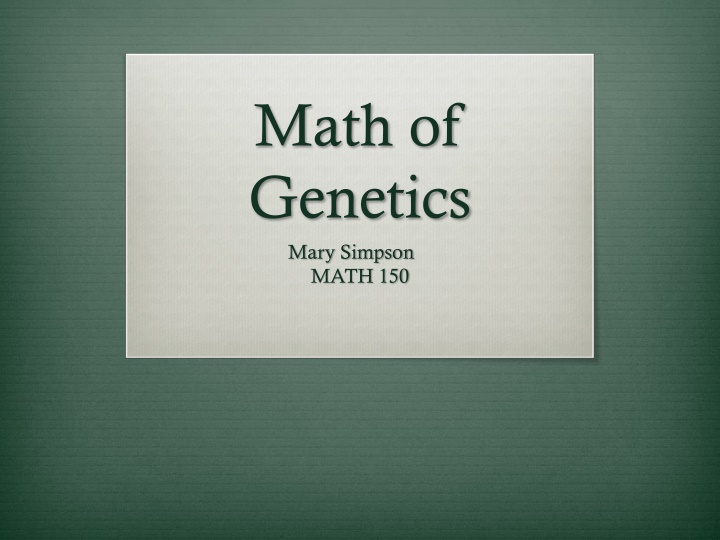 math of genetics mary simpson math 150