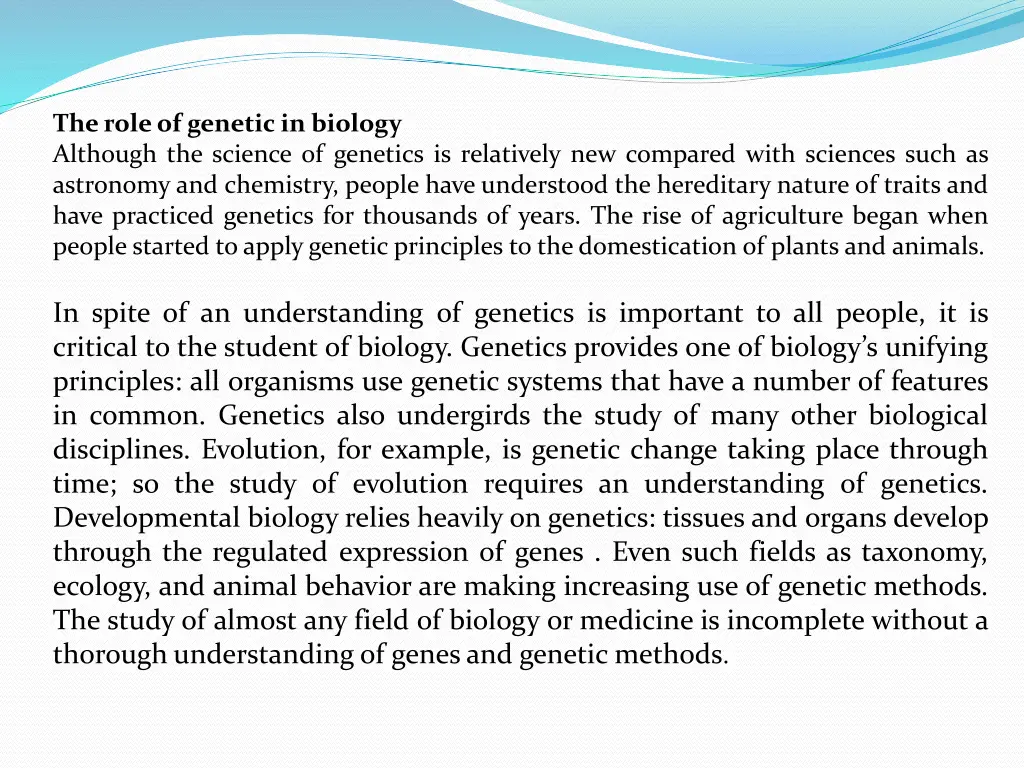 the role of genetic in biology although