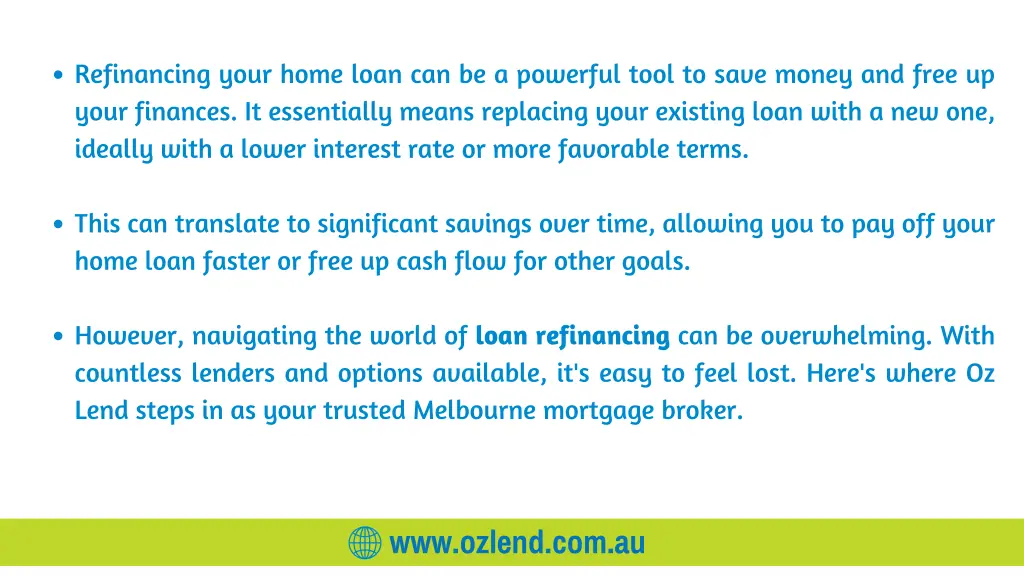 refinancing your home loan can be a powerful tool