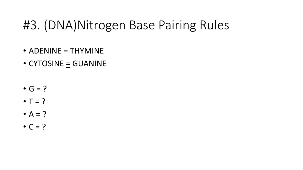 3 dna nitrogen base pairing rules