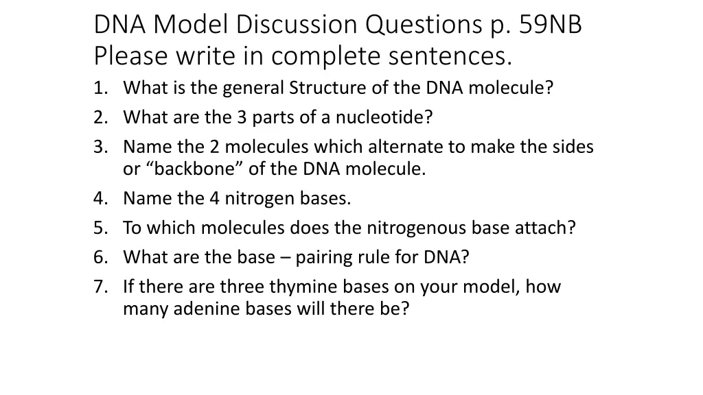 dna model discussion questions p 59nb please