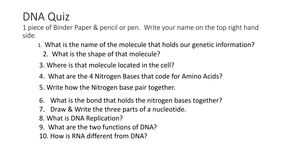 dna quiz 1 piece of binder paper pencil