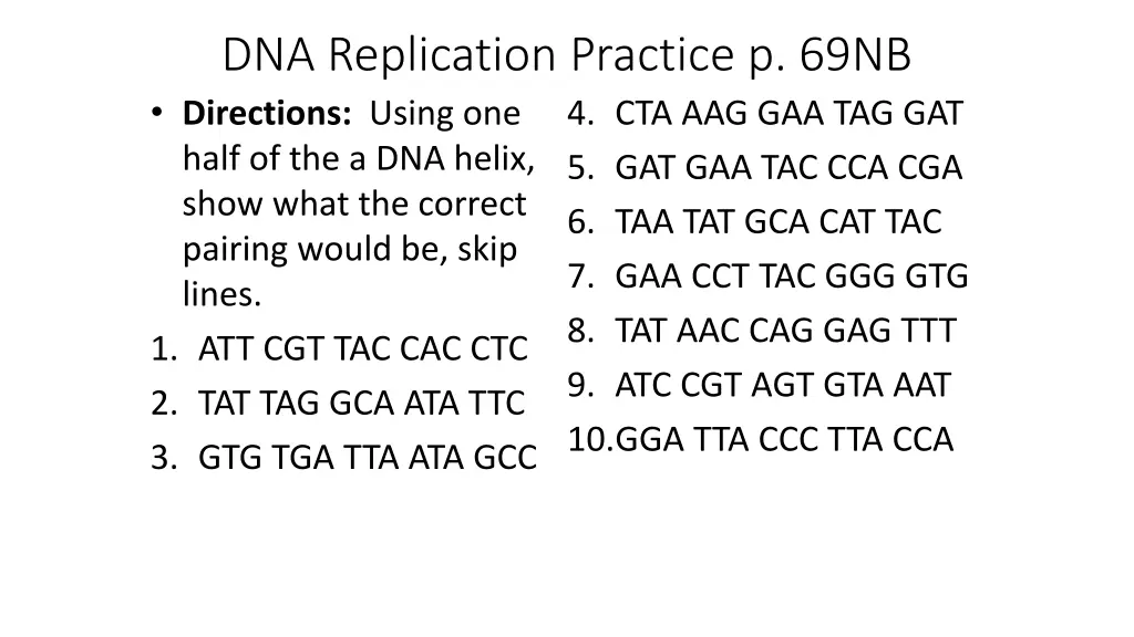 dna replication practice p 69nb directions using