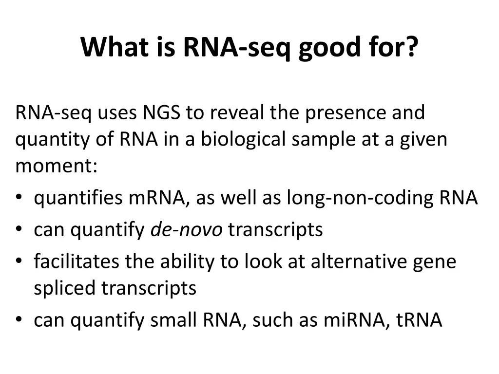 what is rna seq good for