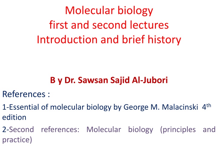 molecular biology first and second lectures