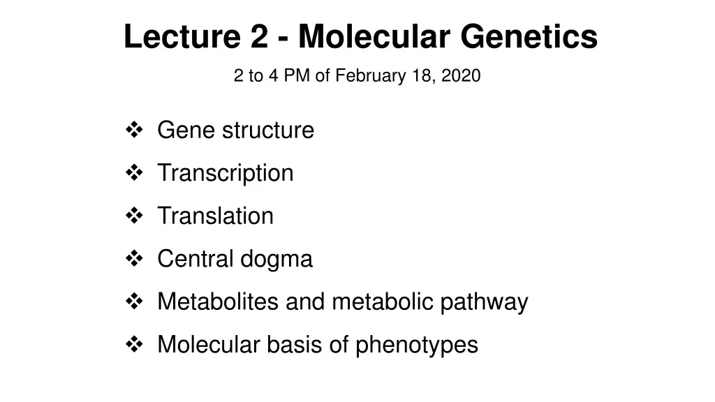 lecture 2 molecular genetics