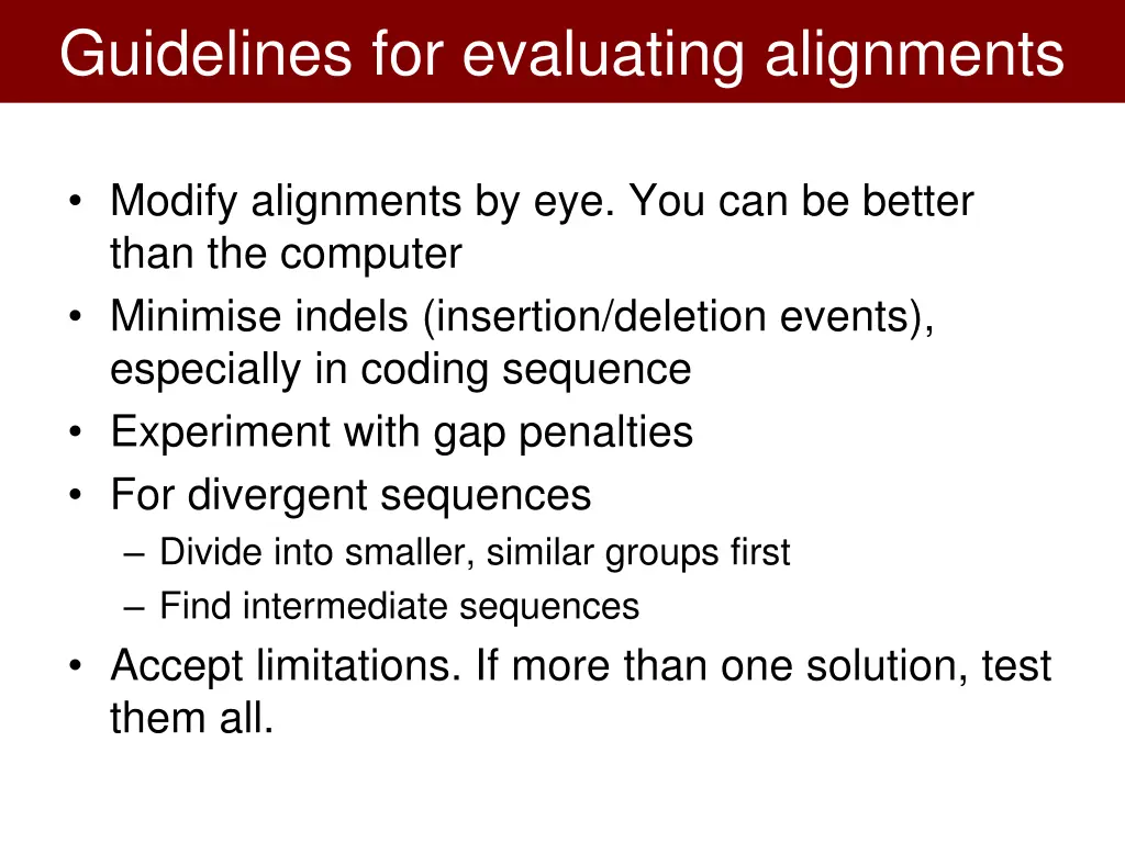 guidelines for evaluating alignments