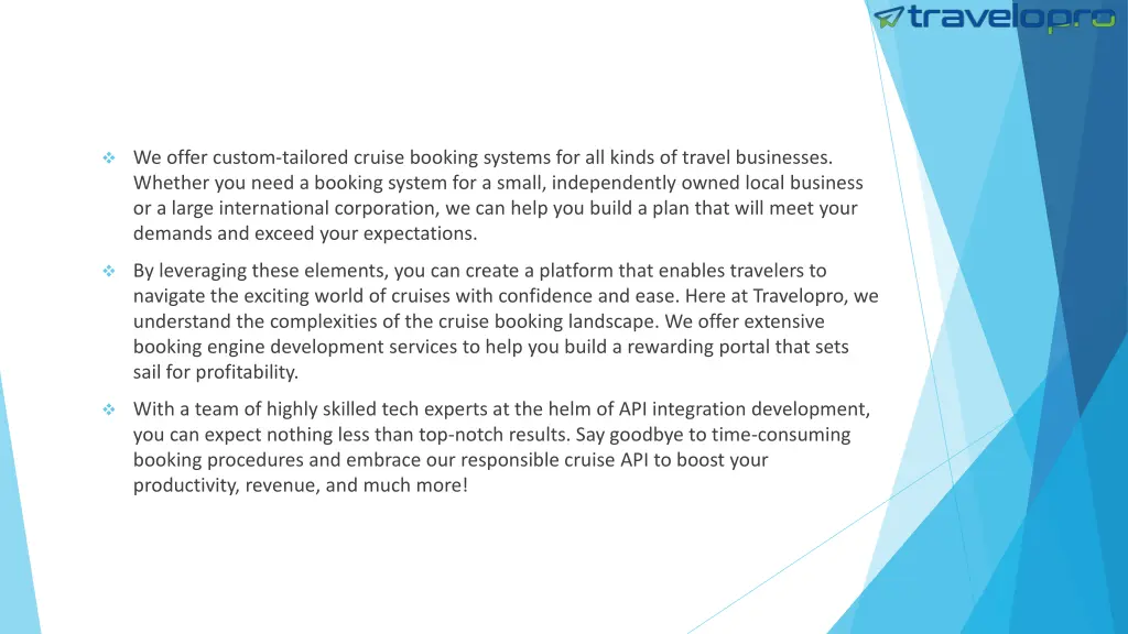 we offer custom tailored cruise booking systems