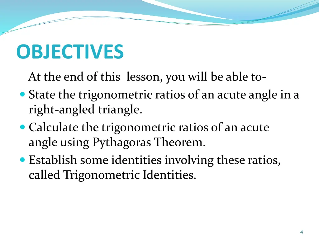 objectives